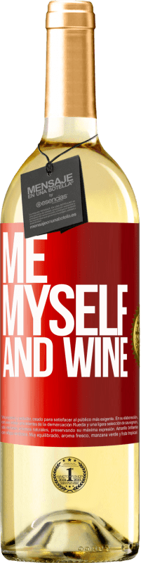 29,95 € | Vino Blanco Edición WHITE Me, myself and wine Etiqueta Roja. Etiqueta personalizable Vino joven Cosecha 2023 Verdejo