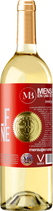 «Me, myself and wine» Edición WHITE