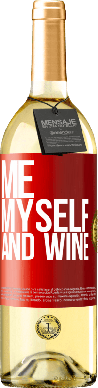 29,95 € Spedizione Gratuita | Vino bianco Edizione WHITE Me, myself and wine Etichetta Rossa. Etichetta personalizzabile Vino giovane Raccogliere 2025 Verdejo