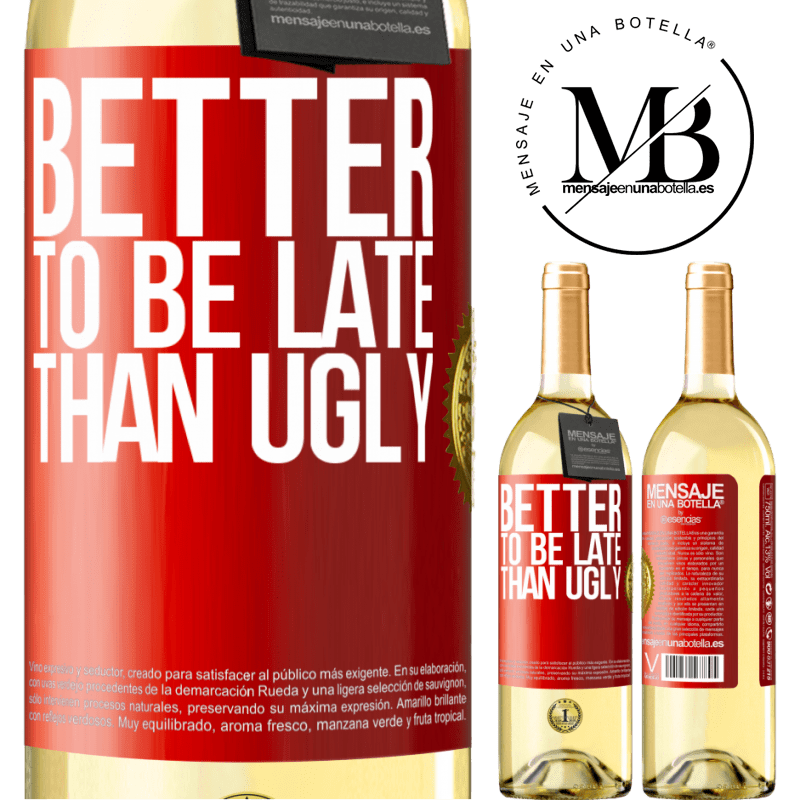 29,95 € Free Shipping | White Wine WHITE Edition Better to be late than ugly Red Label. Customizable label Young wine Harvest 2025 Verdejo