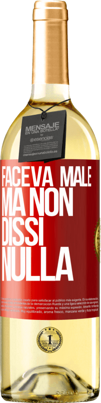 29,95 € Spedizione Gratuita | Vino bianco Edizione WHITE Faceva male, ma non dissi nulla Etichetta Rossa. Etichetta personalizzabile Vino giovane Raccogliere 2024 Verdejo