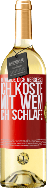 29,95 € | Weißwein WHITE Ausgabe Ich werde dich vergessen, ich koste, mit wem ich schlafe Rote Markierung. Anpassbares Etikett Junger Wein Ernte 2024 Verdejo