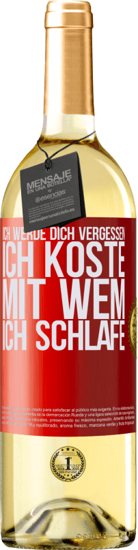 29,95 € | Weißwein WHITE Ausgabe Ich werde dich vergessen, ich koste, mit wem ich schlafe Rote Markierung. Anpassbares Etikett Junger Wein Ernte 2025 Verdejo