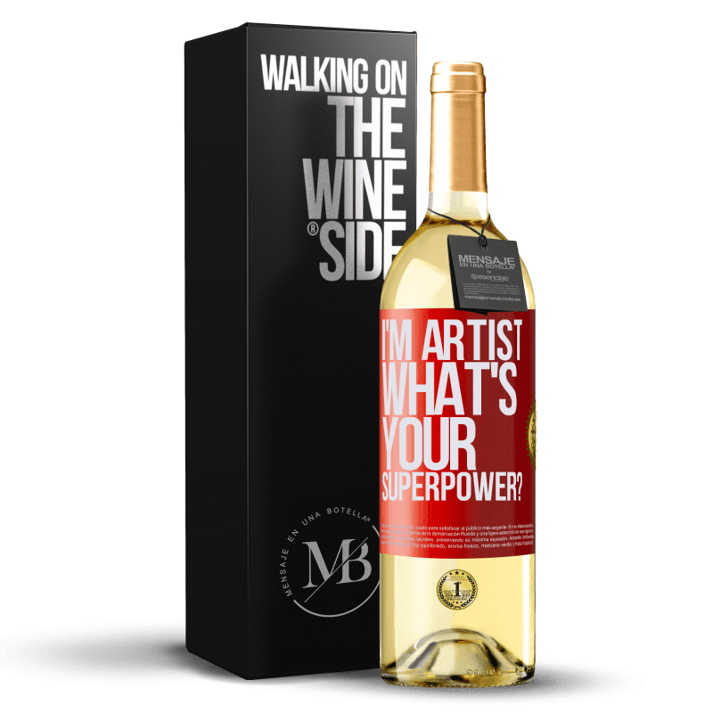 29,95 € Kostenloser Versand | Weißwein WHITE Ausgabe I'm artist. What's your superpower? Rote Markierung. Anpassbares Etikett Junger Wein Ernte 2024 Verdejo