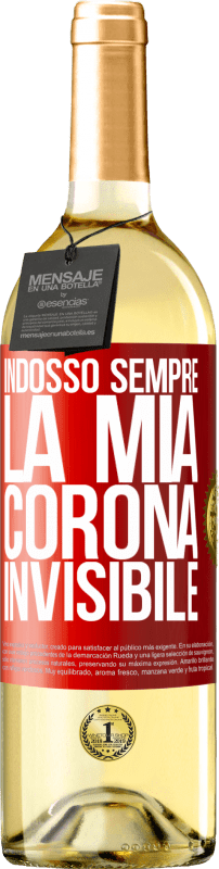 29,95 € | Vino bianco Edizione WHITE Indosso sempre la mia corona invisibile Etichetta Rossa. Etichetta personalizzabile Vino giovane Raccogliere 2024 Verdejo