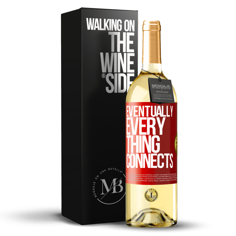 29,95 € Free Shipping | White Wine WHITE Edition Eventually, everything connects Red Label. Customizable label Young wine Harvest 2022 Verdejo