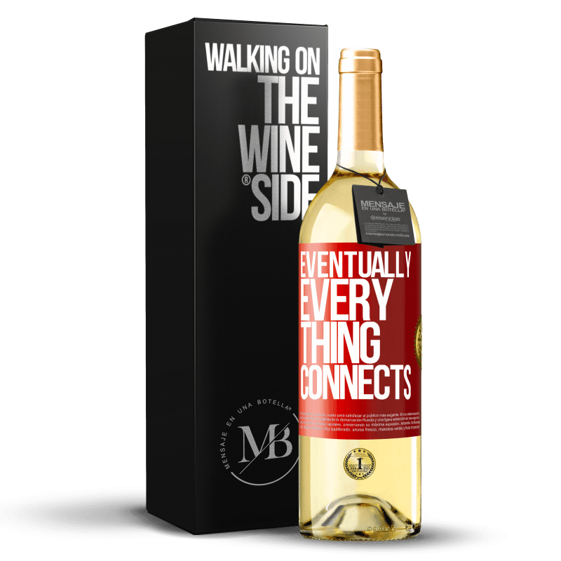29,95 € Free Shipping | White Wine WHITE Edition Eventually, everything connects Red Label. Customizable label Young wine Harvest 2025 Verdejo