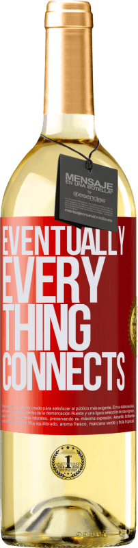 29,95 € | Weißwein WHITE Ausgabe Eventually, everything connects Rote Markierung. Anpassbares Etikett Junger Wein Ernte 2024 Verdejo