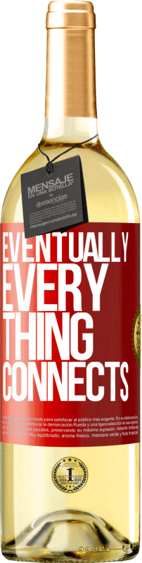 29,95 € | Vino bianco Edizione WHITE Eventually, everything connects Etichetta Rossa. Etichetta personalizzabile Vino giovane Raccogliere 2024 Verdejo