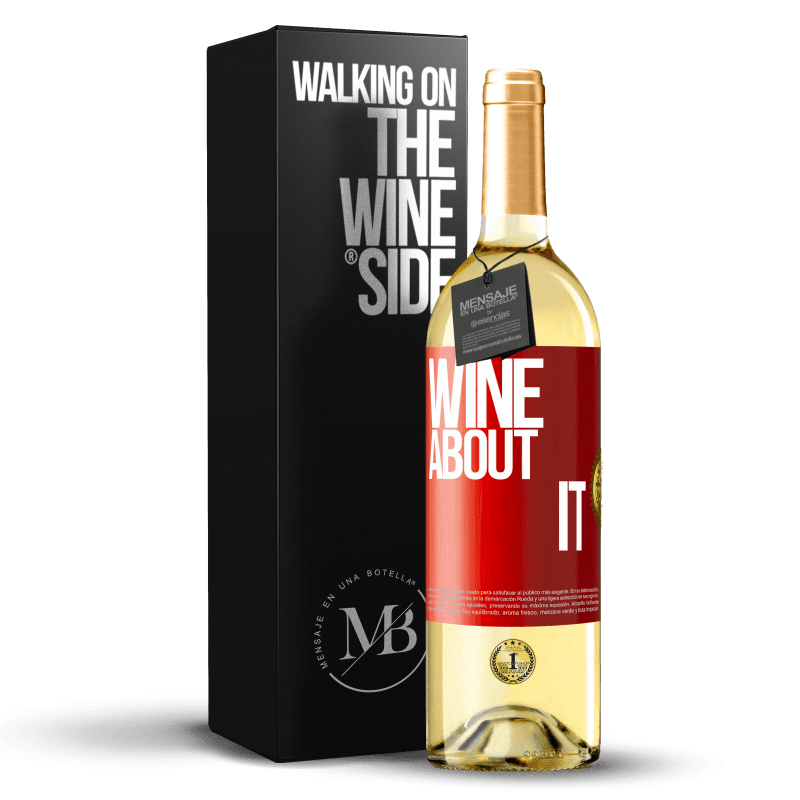 29,95 € Бесплатная доставка | Белое вино Издание WHITE Wine about it Красная метка. Настраиваемая этикетка Молодое вино Урожай 2024 Verdejo