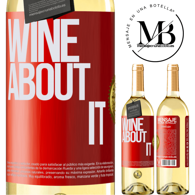29,95 € Envío gratis | Vino Blanco Edición WHITE Wine about it Etiqueta Roja. Etiqueta personalizable Vino joven Cosecha 2024 Verdejo