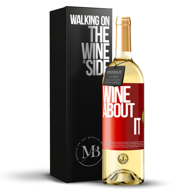 29,95 € Envío gratis | Vino Blanco Edición WHITE Wine about it Etiqueta Roja. Etiqueta personalizable Vino joven Cosecha 2023 Verdejo