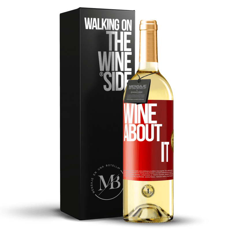 29,95 € Envío gratis | Vino Blanco Edición WHITE Wine about it Etiqueta Roja. Etiqueta personalizable Vino joven Cosecha 2024 Verdejo