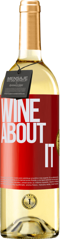 29,95 € | Weißwein WHITE Ausgabe Wine about it Rote Markierung. Anpassbares Etikett Junger Wein Ernte 2023 Verdejo