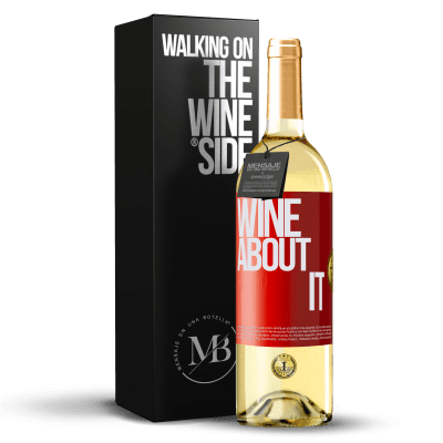 «Wine about it» WHITE Ausgabe