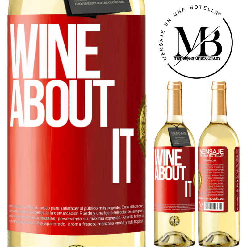 29,95 € Envio grátis | Vinho branco Edição WHITE Wine about it Etiqueta Vermelha. Etiqueta personalizável Vinho jovem Colheita 2024 Verdejo