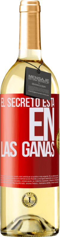 29,95 € | Vino Blanco Edición WHITE El secreto está en las ganas Etiqueta Roja. Etiqueta personalizable Vino joven Cosecha 2023 Verdejo