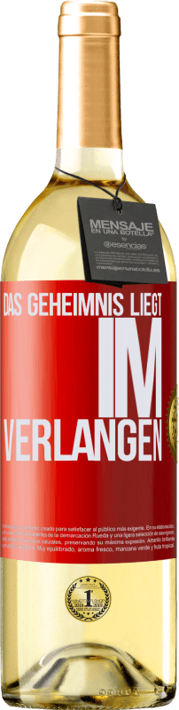 29,95 € Kostenloser Versand | Weißwein WHITE Ausgabe Das Geheimnis liegt im Verlangen Rote Markierung. Anpassbares Etikett Junger Wein Ernte 2025 Verdejo