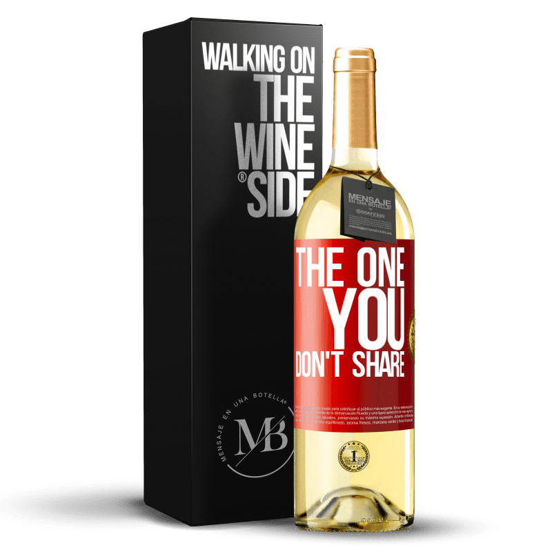 29,95 € Envío gratis | Vino Blanco Edición WHITE The one you don't share Etiqueta Roja. Etiqueta personalizable Vino joven Cosecha 2025 Verdejo
