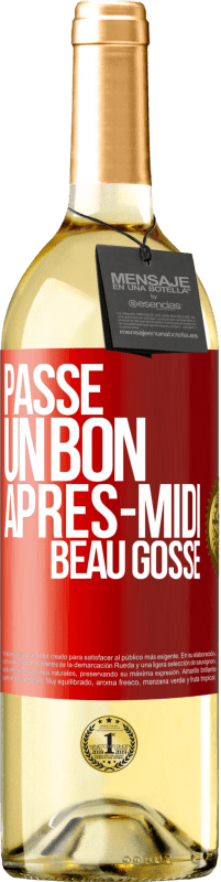 29,95 € Envoi gratuit | Vin blanc Édition WHITE Passe un bon après-midi, beau gosse Étiquette Rouge. Étiquette personnalisable Vin jeune Récolte 2025 Verdejo