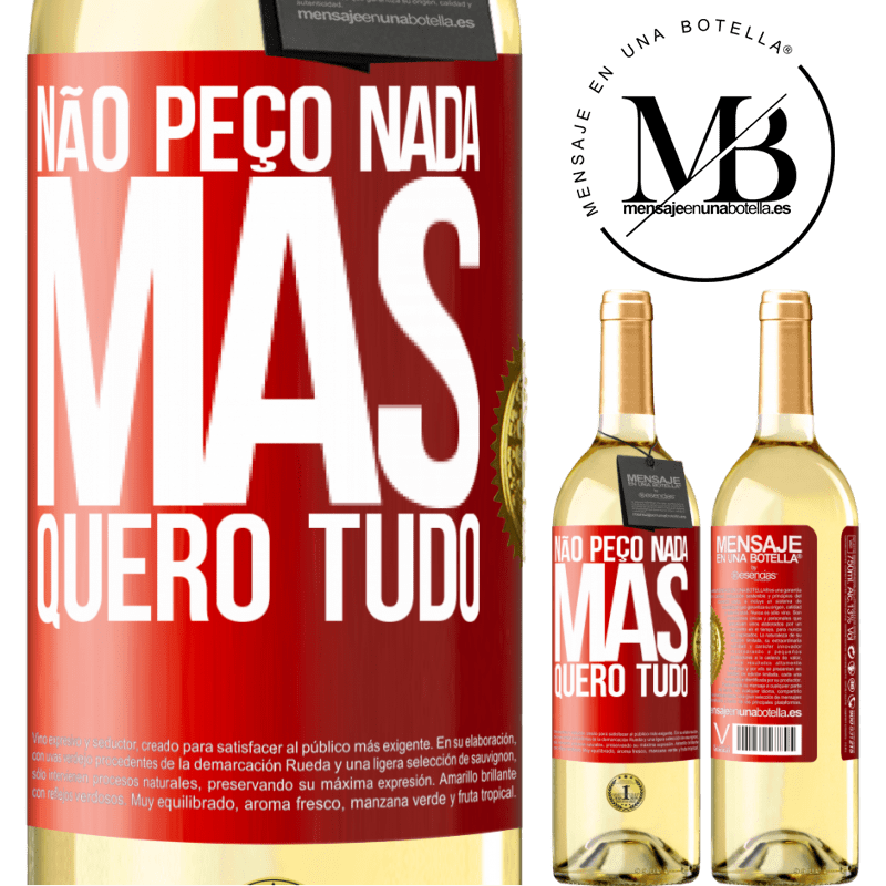 29,95 € Envio grátis | Vinho branco Edição WHITE Não peço nada, mas quero tudo Etiqueta Vermelha. Etiqueta personalizável Vinho jovem Colheita 2024 Verdejo