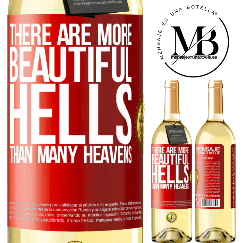 29,95 € Free Shipping | White Wine WHITE Edition There are more beautiful hells than many heavens Red Label. Customizable label Young wine Harvest 2023 Verdejo