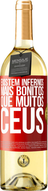 29,95 € Envio grátis | Vinho branco Edição WHITE Existem infernos mais bonitos que muitos céus Etiqueta Vermelha. Etiqueta personalizável Vinho jovem Colheita 2025 Verdejo