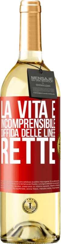 29,95 € | Vino bianco Edizione WHITE La vita è incomprensibile, diffida delle linee rette Etichetta Rossa. Etichetta personalizzabile Vino giovane Raccogliere 2024 Verdejo