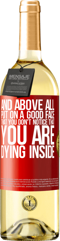 «そして何よりも、あなたが内面で死んでいることに気付かないように、良い顔をしてください» WHITEエディション