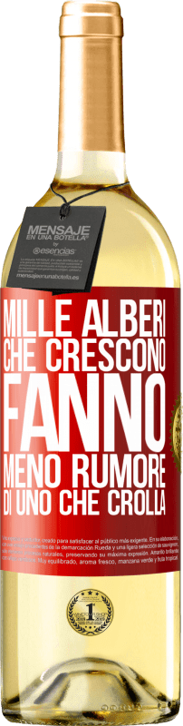 29,95 € | Vino bianco Edizione WHITE Mille alberi che crescono fanno meno rumore di uno che crolla Etichetta Rossa. Etichetta personalizzabile Vino giovane Raccogliere 2024 Verdejo