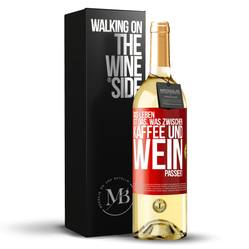 29,95 € Kostenloser Versand | Weißwein WHITE Ausgabe Das Leben ist das, was zwischen Kaffee und Wein passiert Rote Markierung. Anpassbares Etikett Junger Wein Ernte 2023 Verdejo