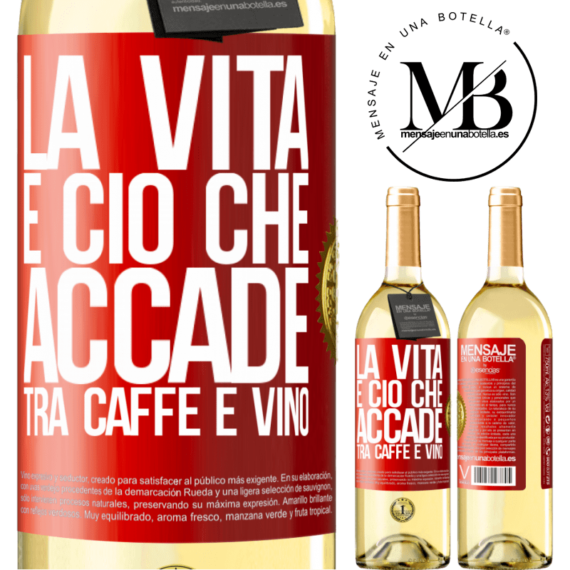 29,95 € Spedizione Gratuita | Vino bianco Edizione WHITE La vita è ciò che accade tra caffè e vino Etichetta Rossa. Etichetta personalizzabile Vino giovane Raccogliere 2024 Verdejo