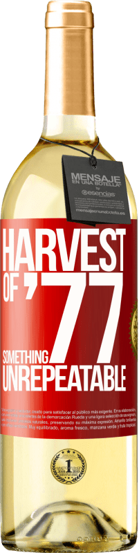 29,95 € Бесплатная доставка | Белое вино Издание WHITE Урожай 77 года, что-то неповторимое Красная метка. Настраиваемая этикетка Молодое вино Урожай 2023 Verdejo