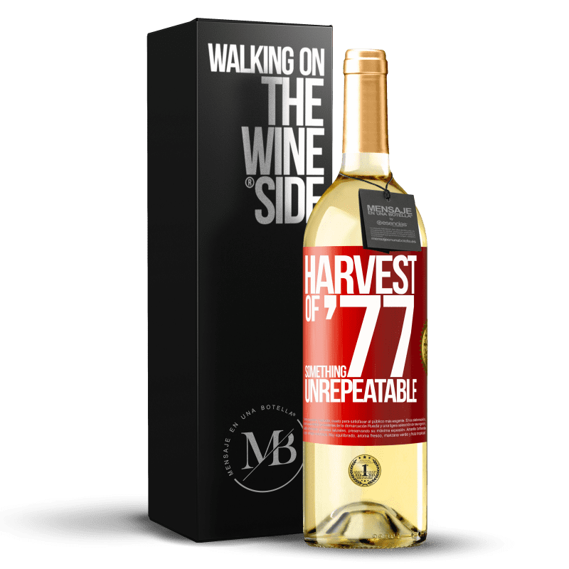 29,95 € Free Shipping | White Wine WHITE Edition Harvest of '77, something unrepeatable Red Label. Customizable label Young wine Harvest 2024 Verdejo