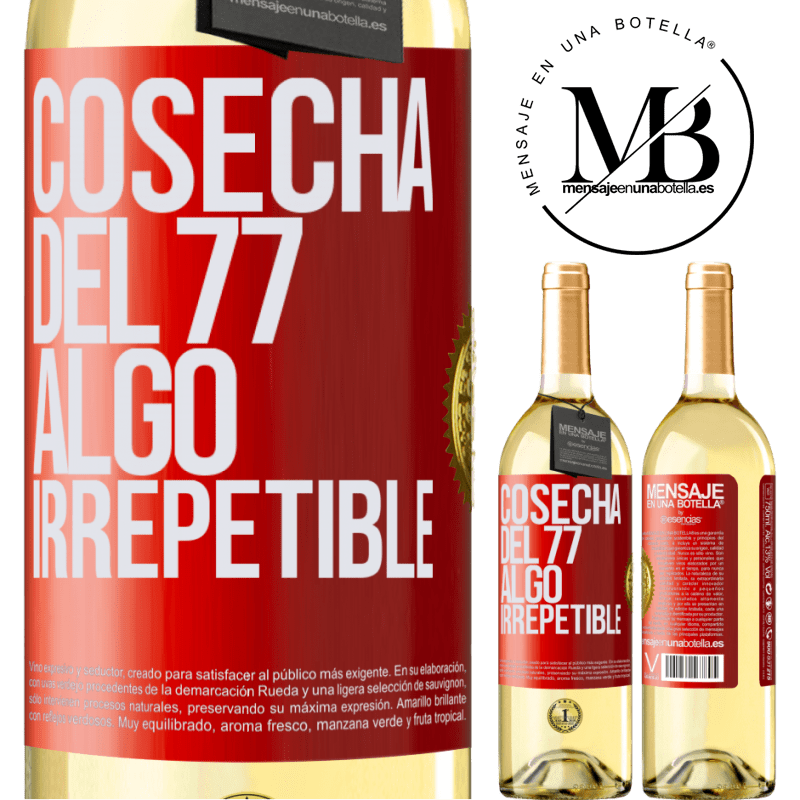 29,95 € Envoi gratuit | Vin blanc Édition WHITE Récolte de 77, quelque chose d'irréparable Étiquette Rouge. Étiquette personnalisable Vin jeune Récolte 2022 Verdejo