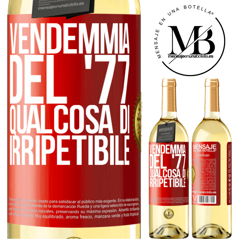 29,95 € Spedizione Gratuita | Vino bianco Edizione WHITE Vendemmia del '77, qualcosa di irripetibile Etichetta Rossa. Etichetta personalizzabile Vino giovane Raccogliere 2024 Verdejo