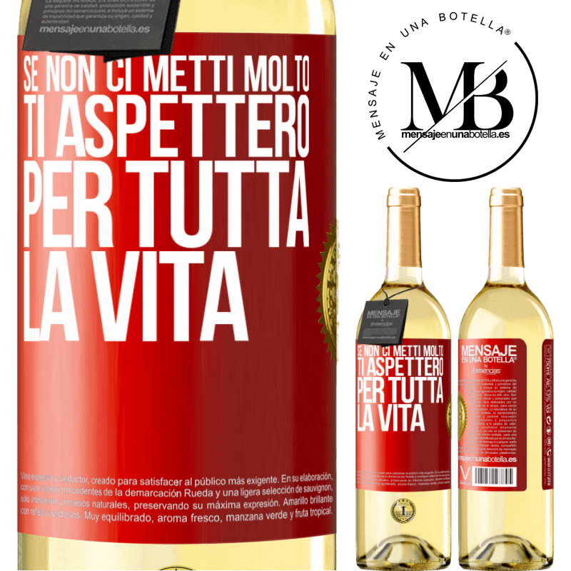 29,95 € Spedizione Gratuita | Vino bianco Edizione WHITE Se non ci metti molto, ti aspetterò per tutta la vita Etichetta Rossa. Etichetta personalizzabile Vino giovane Raccogliere 2023 Verdejo