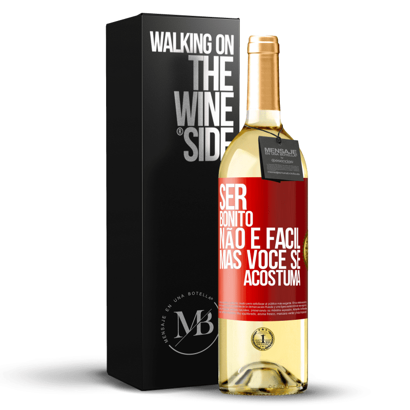 29,95 € Envio grátis | Vinho branco Edição WHITE Ser bonito não é fácil, mas você se acostuma Etiqueta Vermelha. Etiqueta personalizável Vinho jovem Colheita 2024 Verdejo