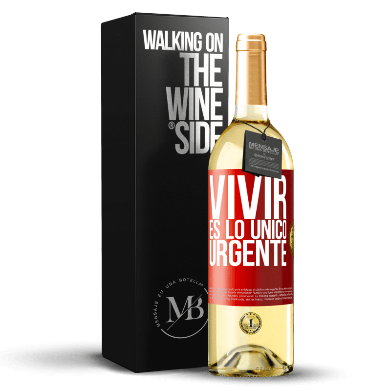 29,95 € Envío gratis | Vino Blanco Edición WHITE Vivir es lo único urgente Etiqueta Roja. Etiqueta personalizable Vino joven Cosecha 2023 Verdejo