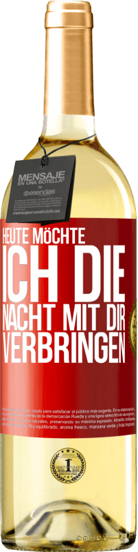 29,95 € Kostenloser Versand | Weißwein WHITE Ausgabe Heute möchte ich die Nacht mit dir verbringen Rote Markierung. Anpassbares Etikett Junger Wein Ernte 2024 Verdejo