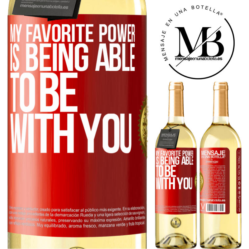 29,95 € Free Shipping | White Wine WHITE Edition My favorite power is being able to be with you Red Label. Customizable label Young wine Harvest 2023 Verdejo