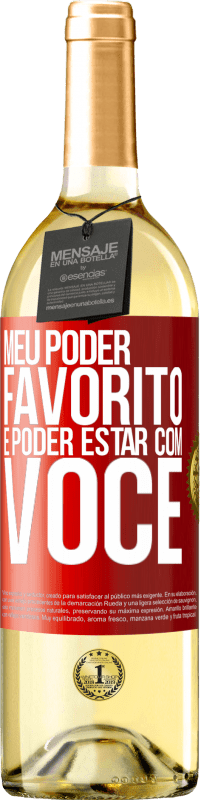 29,95 € | Vinho branco Edição WHITE Meu poder favorito é poder estar com você Etiqueta Vermelha. Etiqueta personalizável Vinho jovem Colheita 2024 Verdejo