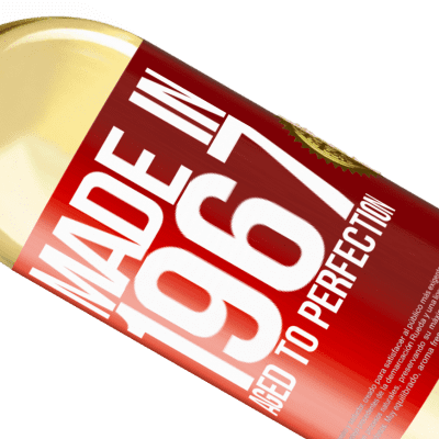 Unique & Personal Expressions. «Made in 1967. Aged to perfection» WHITE Edition