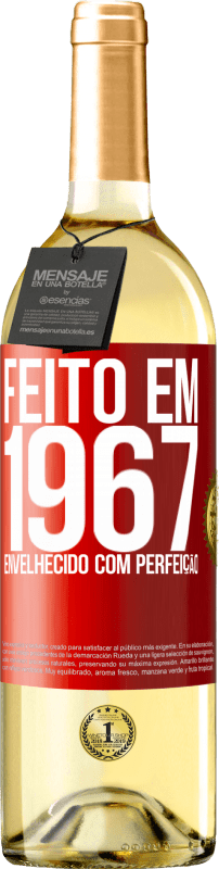 29,95 € | Vinho branco Edição WHITE Feito em 1967. Envelhecido com perfeição Etiqueta Vermelha. Etiqueta personalizável Vinho jovem Colheita 2024 Verdejo