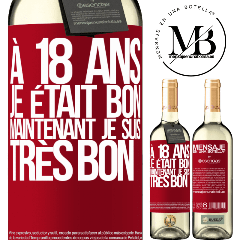 «À 18 ans j'étais beau-gosse. Maintenant très beau-gosse» Édition WHITE