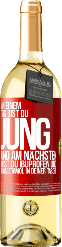 «An einem Tag bist du jung und am nächsten hast du Ibuprofen und Paracetamol in deiner Tasche» WHITE Ausgabe