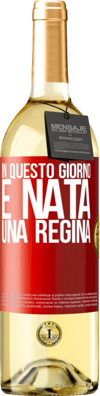 29,95 € Spedizione Gratuita | Vino bianco Edizione WHITE In questo giorno è nata una regina Etichetta Rossa. Etichetta personalizzabile Vino giovane Raccogliere 2025 Verdejo