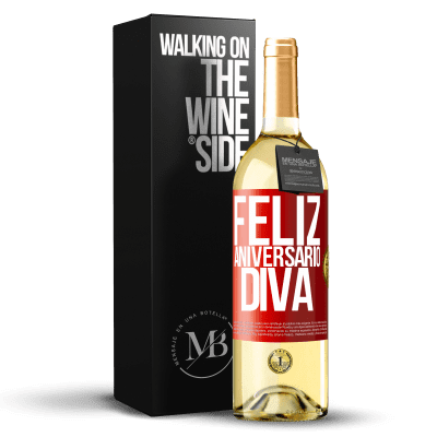 «Feliz aniversário Diva» Edição WHITE