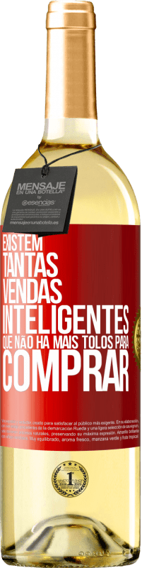 29,95 € | Vinho branco Edição WHITE Existem tantas vendas inteligentes que não há mais tolos para comprar Etiqueta Vermelha. Etiqueta personalizável Vinho jovem Colheita 2025 Verdejo