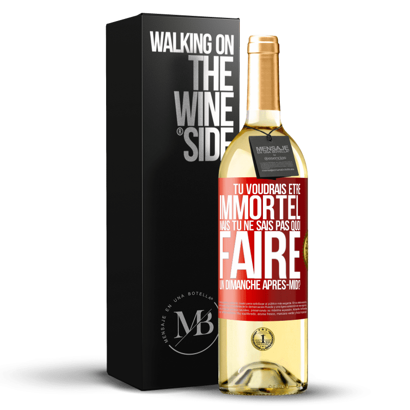 29,95 € Envoi gratuit | Vin blanc Édition WHITE Tu voudrais être immortel, mais tu ne sais pas quoi faire un dimanche après-midi Étiquette Rouge. Étiquette personnalisable Vin jeune Récolte 2024 Verdejo